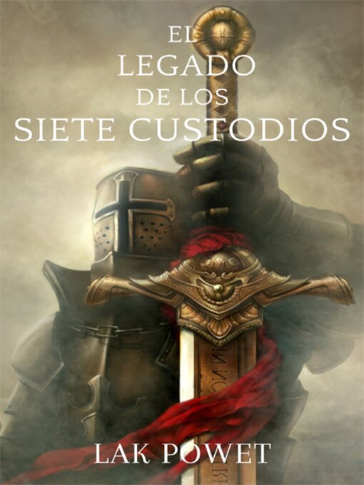 Title details for EL LEGADO DE LOS SIETE CUSTODIOS by Lak Powet - Available